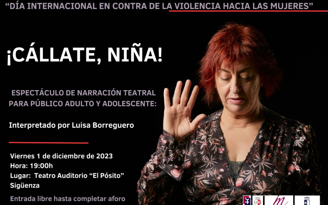 Espectáculo de narración teatral: «¡Cállate, niña!»