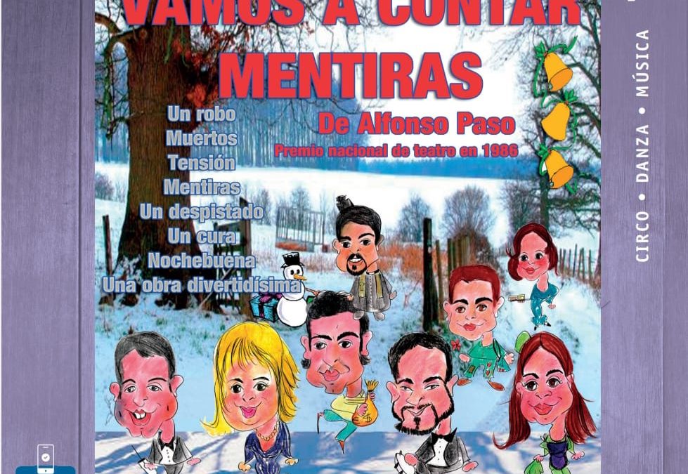 Teatro: “ Vamos a contar mentiras”